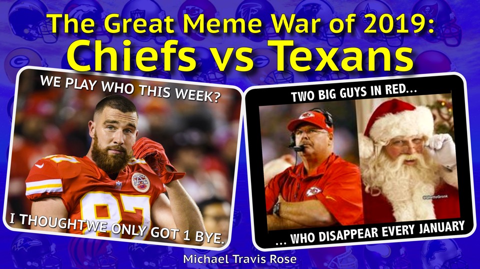 Great Meme Wars of 2019: Chiefs vs Texans